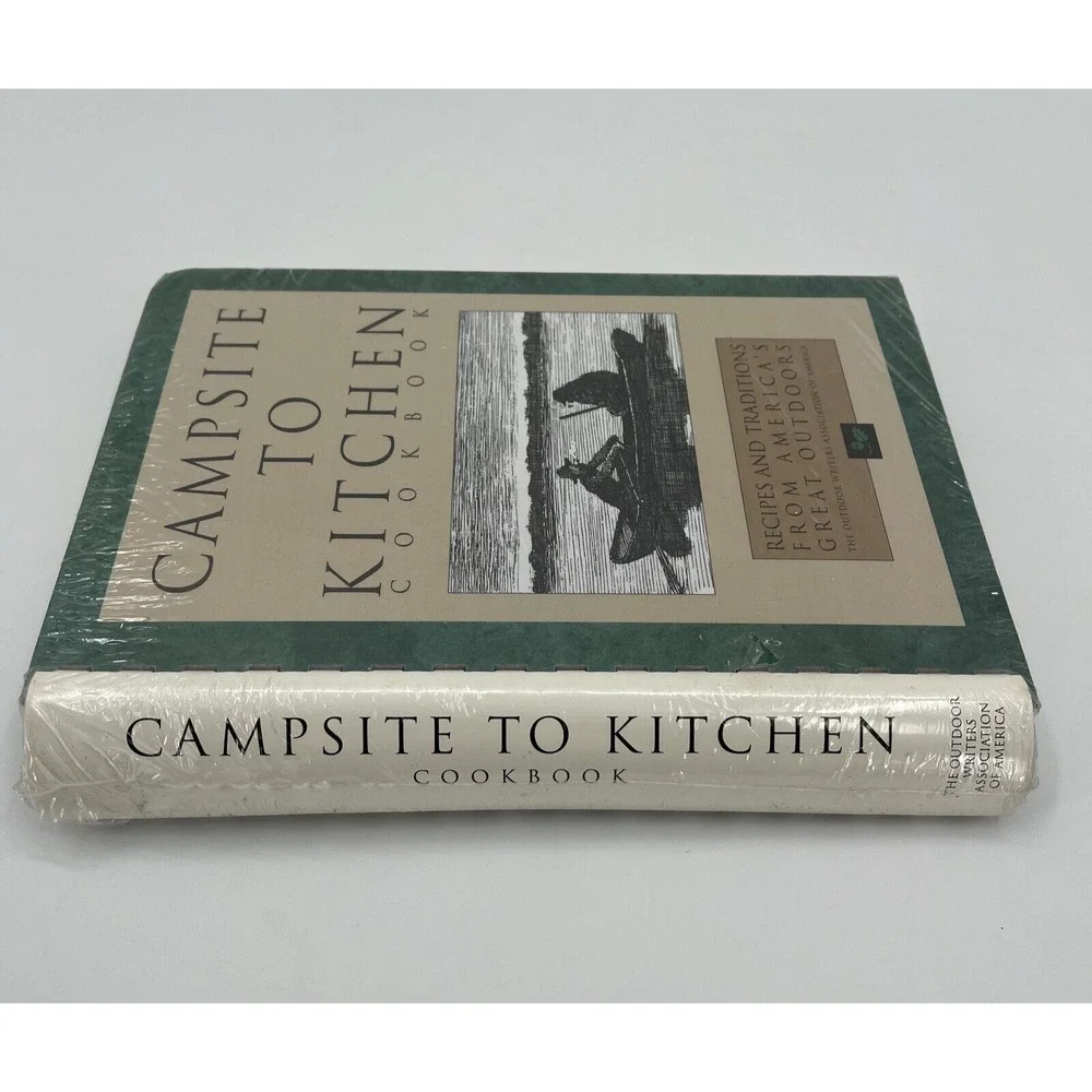 Campsite To Kitchen Cookbook Recipes & Traditions Americas Great Outdoors Sealed